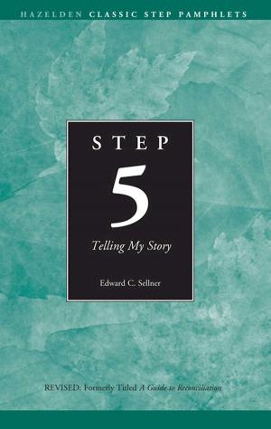Cover of the book Step 5 AA Telling My Story by Resmaa Menakem, MSW, LICSW