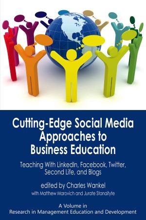 Cover of the book Cuttingedge Social Media Approaches to Business Education by Charles F. Howlett, Ian Harris