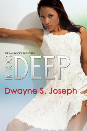 Cover of the book In Too Deep by Tu-Shonda L. Whitaker