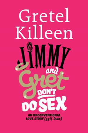 Cover of the book Jimmy & Gret Don't Do Sex by Julia Lawrinson