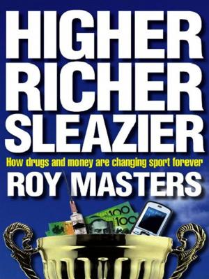 Cover of the book Higher, Richer, Sleazier by Marion Halligan