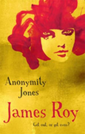 Cover of the book Anonymity Jones by Belinda Murrell