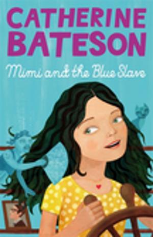 Cover of the book Mimi And The Blue Slave by David W. Cameron