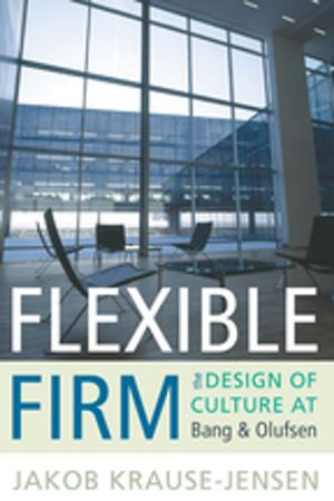 Cover of the book Flexible Firm by Paula Heinonen