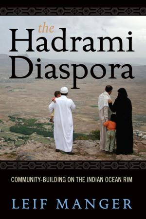 Cover of the book The Hadrami Diaspora by Ned Curthoys