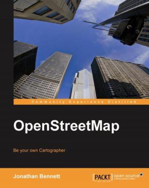 Cover of the book OpenStreetMap by Ashish Belagali, Akshay Chordiya, Hardik Trivedi