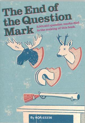 Cover of the book The End Of The Question Mark? by Jeremy Purseglove