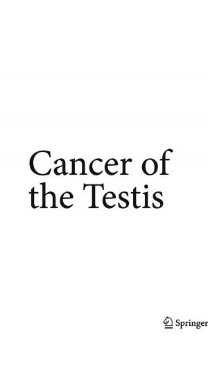 Cover of the book Cancer of the Testis by Bram de Jager, Thijs van Keulen, John Kessels
