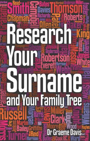 Cover of the book Research Your Surname and Your Family Tree by Stephen P. Kershaw