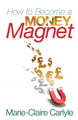 Book cover of How to Become a Money Magnet