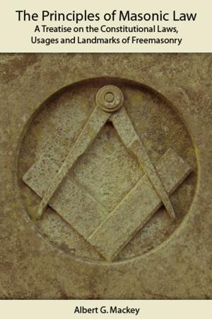 Cover of the book The Principles of Masonic Law by Gene Callahan
