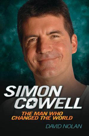 Cover of the book Simon Cowell - The Man Who Changed the World by Grant Wahl