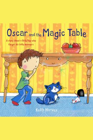Cover of the book Oscar and the Magic Table by Chris Clarke