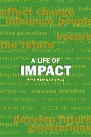 Cover of the book A Life of Impact by Jia Jiang