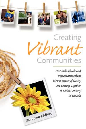 Cover of the book Creating Vibrant Communities by Eric McLuhan