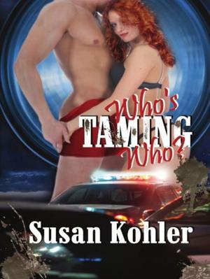 Cover of the book Who's Taming Who? by Kelly Rysten