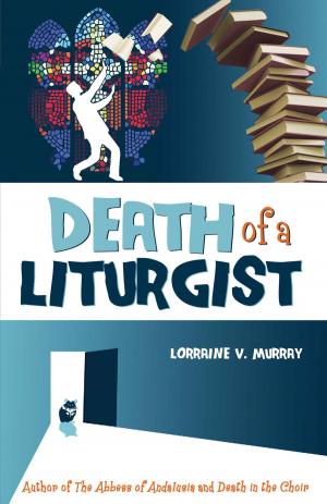 Cover of the book Death of a Liturgist by Janet Morana