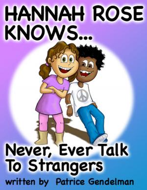 Book cover of Never Ever Talk To Strangers