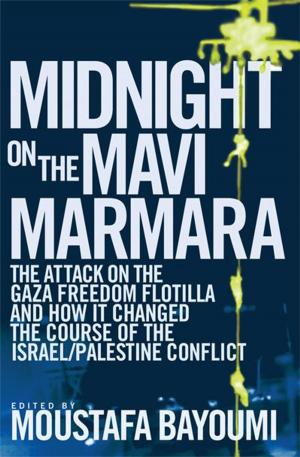 Cover of the book Midnight on the Mavi Marmara by Dick Cluster, Rafael Hernández