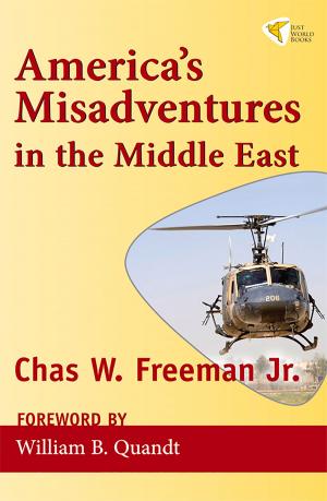 Cover of the book America's Misadventures in the Middle East by David Swanson