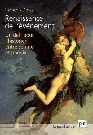 Cover of the book Renaissance de l'événement by Marc Fumaroli