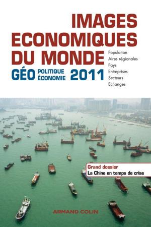Cover of the book Images économiques du Monde 2011 by Laurent Jullier, Julien Péquignot