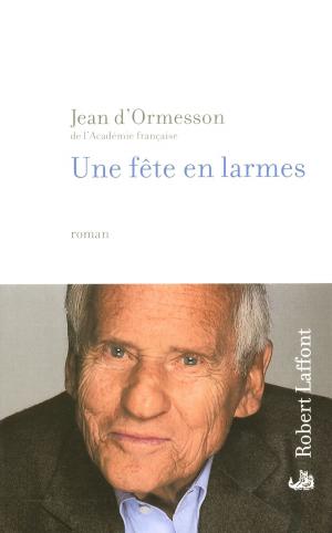 Book cover of Une Fête en larmes