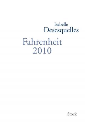 Cover of the book Fahrenheit 2010 by Line Papin