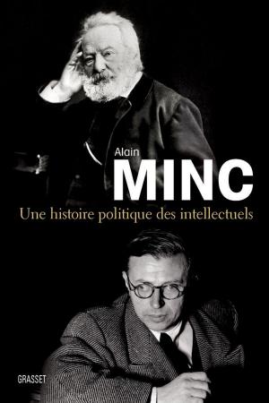 Cover of the book Une histoire politique des intellectuels by Jacques Chessex