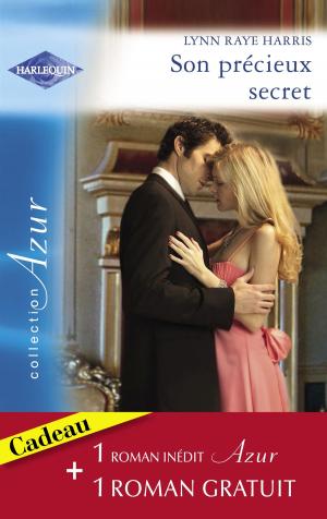 Book cover of Son précieux secret - Un amour inoubliable (Harlequin Azur)