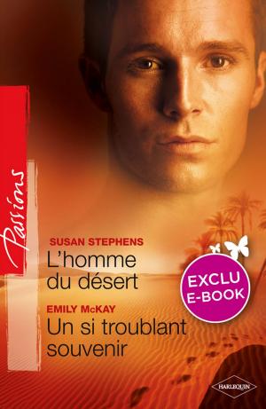 Book cover of L'homme du désert - Un si troublant souvenir (Harlequin Passions)
