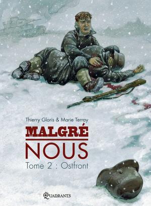 Cover of the book Malgré Nous T02 by Nancy Blanton