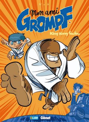Cover of the book Mon Ami Grompf - Tome 06 by Monsieur B