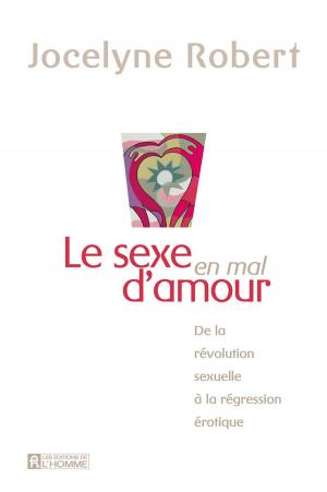 Book cover of Le sexe en mal d'amour