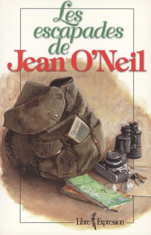 Cover of the book Les escapades de Jean O'Neil by Claudine Douville