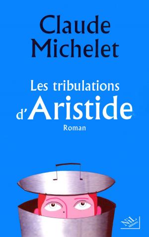 Cover of the book Les tribulations d'Aristide by Christian JACQ