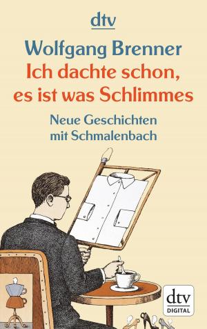 Cover of the book Ich dachte schon, es ist was Schlimmes by Daniel Defoe
