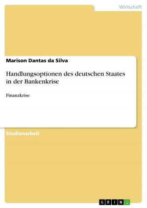 Book cover of Handlungsoptionen des deutschen Staates in der Bankenkrise