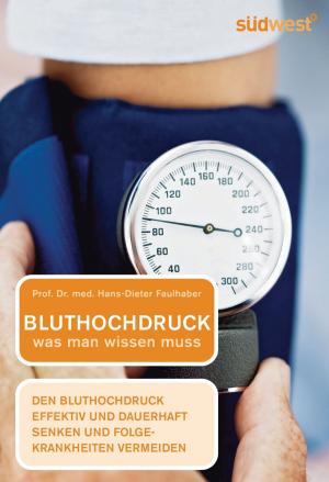 Cover of the book Bluthochdruck - was man wissen muss by Björn Moschinski