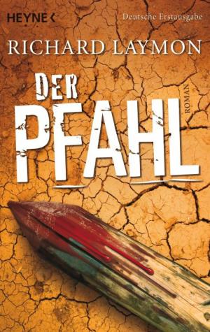 Cover of the book Der Pfahl by J. R. Ward
