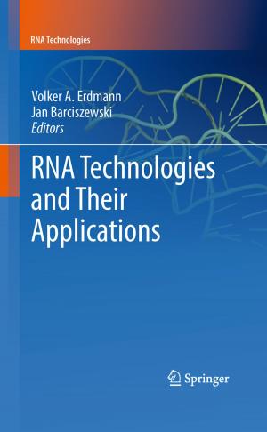 Cover of the book RNA Technologies and Their Applications by A. Akovbiantz, P. Buchmann, C.A. Cabre-Martinez, P. Cassell, L. Chapuis, T.C.B. Dehn, A.L. Desai, M.D. Dinneen, A.R. Dixon, M. Dusmet, G.S. Duthie, A. Fiennes, E. Gemsenjaeger, M. Gilg, Jean-Claude Givel, R.H. Grace, J.D. Hardcastle, M.G. Hartley, R.J. Heald, U. Herzog, S.P.J. Huddy, H.T. Khawaja, W.A. Kmiot, M.-C. Marti, P. Mathey, M.J.C. Matter, R. Mirimanoff, N.J. Mortensen, F. Munier, Geoffrey D. Oates, M.C. Parker, J. Pettavel, M. Pinna Pintor, D.A. Rew, E.P. Saraga, P.F. Schofield, J.H. Scholefield, W.P. Schweizer, N.A. Scott, C.T.M. Speakman, U. Stoffel, H. Striffeler, H. Tevaearai, James P.S. Thomson, H. Thompson, H. Wehrli, R.G. Wilson