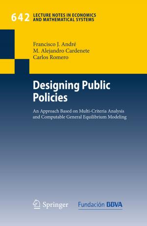Cover of the book Designing Public Policies by Tadahito Harima, Toshiaki Maeno, Hideaki Morita, Yasuhide Numata, Akihito Wachi, Junzo Watanabe