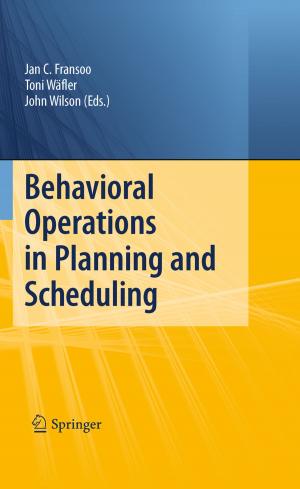 Cover of the book Behavioral Operations in Planning and Scheduling by 