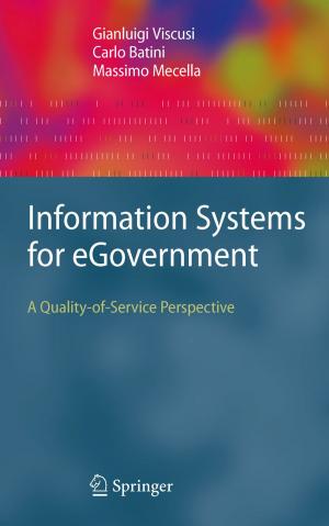 Cover of the book Information Systems for eGovernment by Peng Wu, Hao Xu, Le Xu, Yueming Liu, Mingyuan He