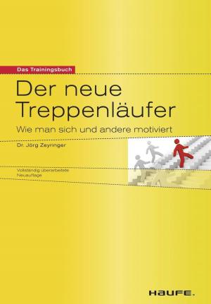 Cover of the book Der neue Treppenläufer by Christian Scheier, Dirk Held, Dirk Bayas-Linke, Johannes Schneider