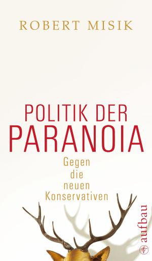 Cover of the book Politik der Paranoia by Erwin Strittmatter