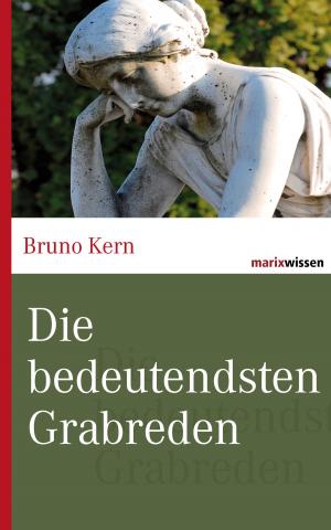 Cover of the book Die bedeutendsten Grabreden by Gottfried Hierzenberger
