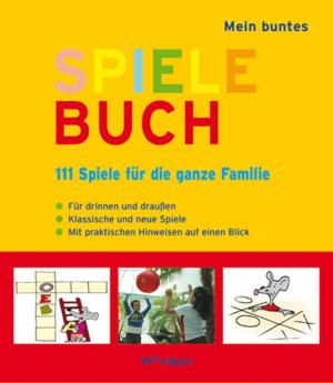 Cover of the book Mein buntes Spielebuch by Luca Russo