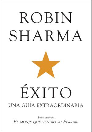 Cover of the book Éxito. Una guía extraordinaria by Joseph Joffo