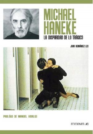 bigCover of the book Michael Haneke. La disparidad de lo trágico by 